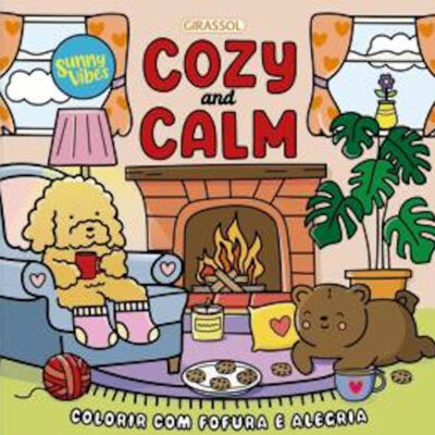 Sunny Vibes: Cozy And Calm - Colorir Com Fofura E Alegria
