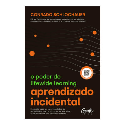 Aprendizado Incidental: O Poder Do Lifewide Learning