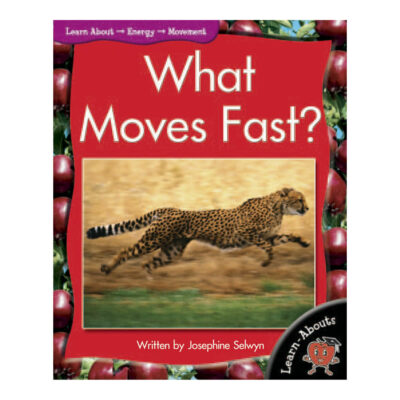 What Moves Fast?