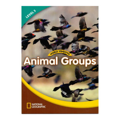 World Windows 3 - Animal Groups: Student Book