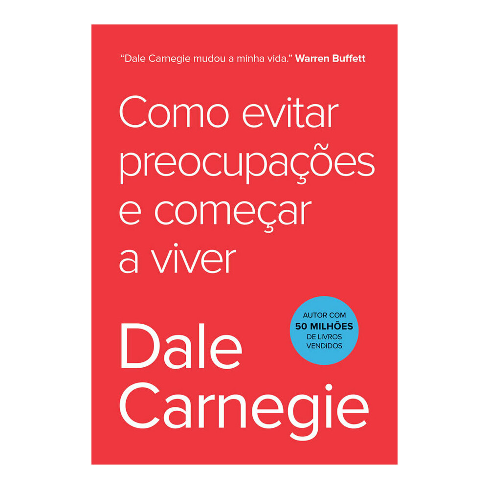 Como Evitar PreocupaÇÕes E ComeÇar A Viver Como Evitar PreocupaÇÕes E ComeÇar A Viver