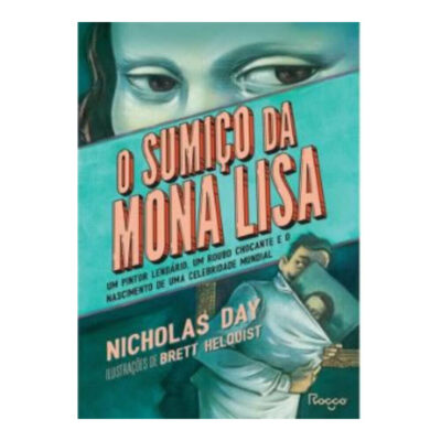O Sumiço Da Mona Lisa
