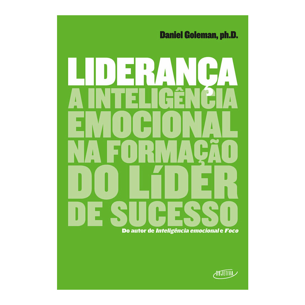 LideranÇa  a InteligÊncia Emocional Na FormaÇÃo Do LÍder De Sucesso LideranÇa  a InteligÊncia Emocional Na FormaÇÃo Do LÍder De Sucesso