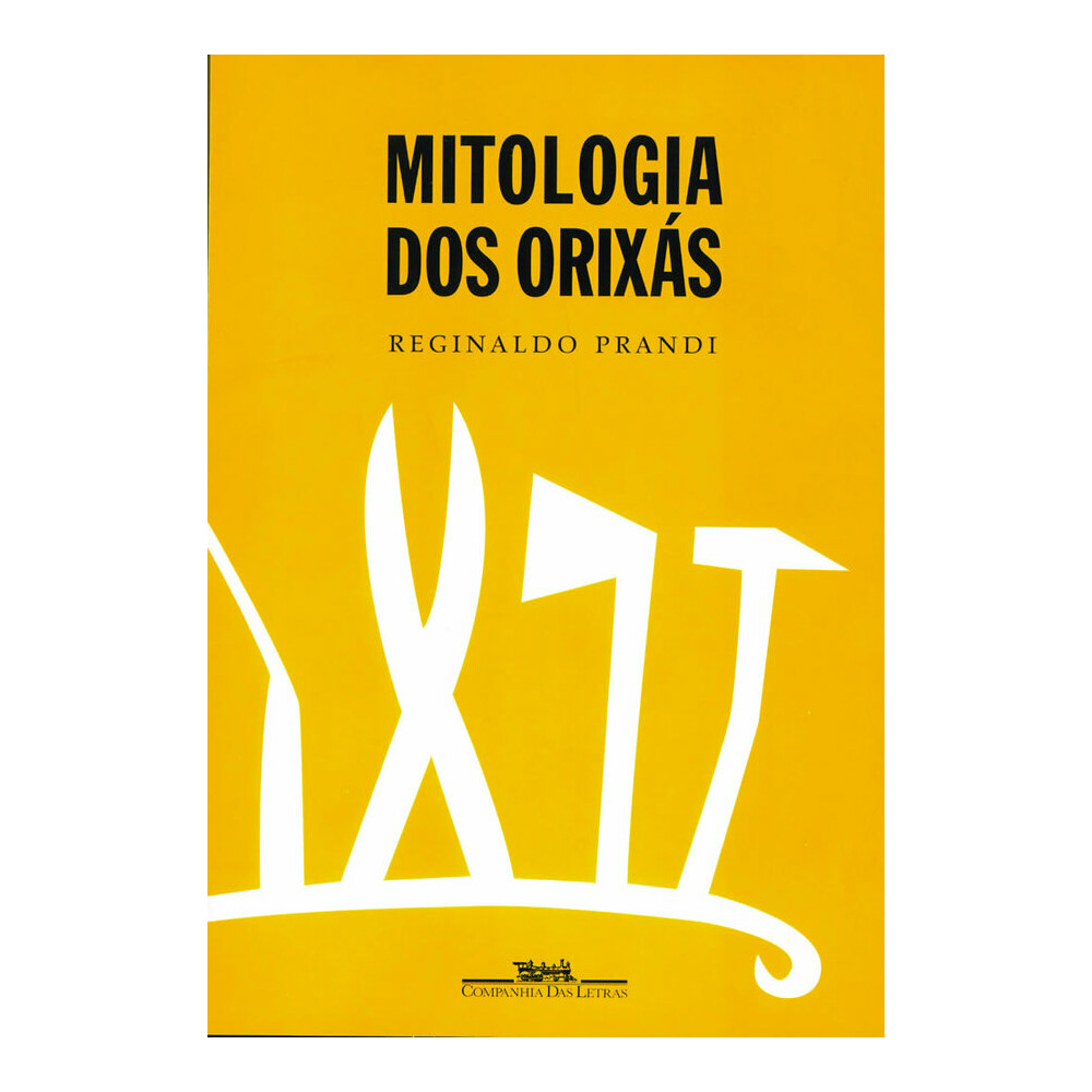 Mitologia Dos OrixÁs Mitologia Dos OrixÁs