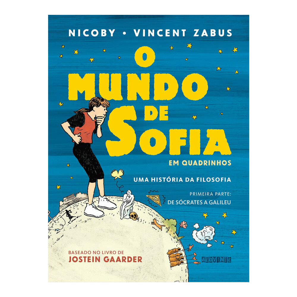 O Mundo De Sofia Em Quadrinhos Vol 1: Uma História Da Filosofia - De Sócrates A Galileu O Mundo De Sofia Em Quadrinhos Vol 1: Uma História Da Filosofia - De Sócrates A Galileu