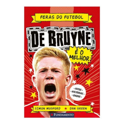 Feras Do Futebol - De Bruyne Feras Do Futebol - De Bruyne