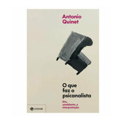 O Que Faz O Psicanalista