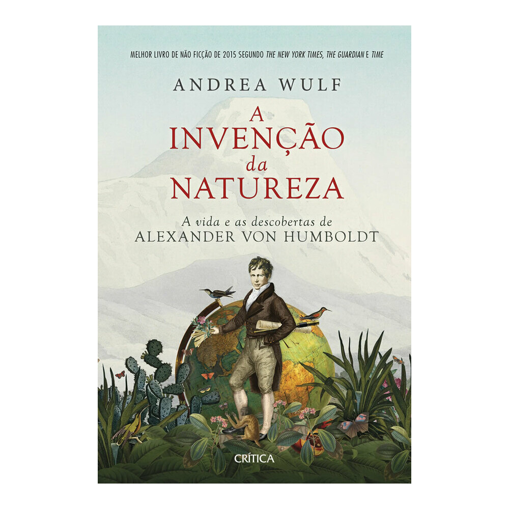 A Invenção Da Natureza A Invenção Da Natureza