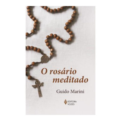O Rosário Meditado