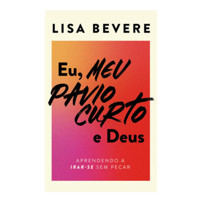 Eu Meu Pavio Curto E Deus