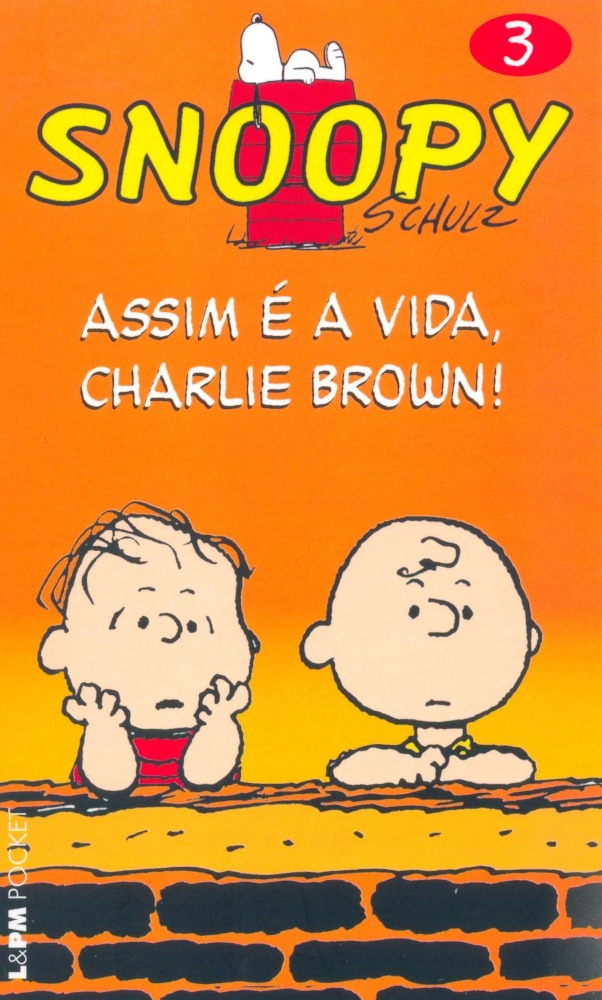 Snoopy Vol 3 - Assim É A Vida Charlie Brown Snoopy Vol 3 - Assim É A Vida Charlie Brown