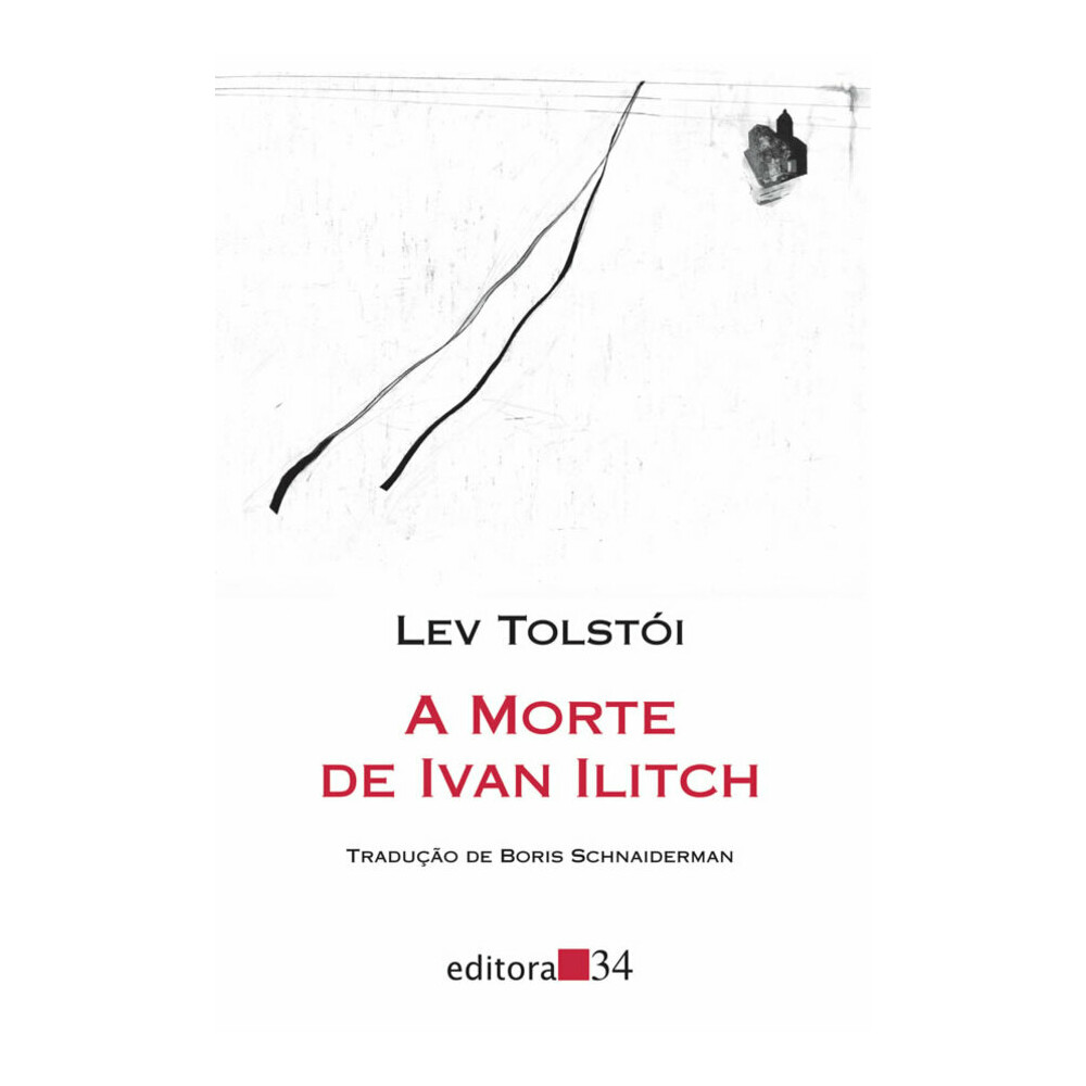 A Morte De Ivan Ilitch A Morte De Ivan Ilitch