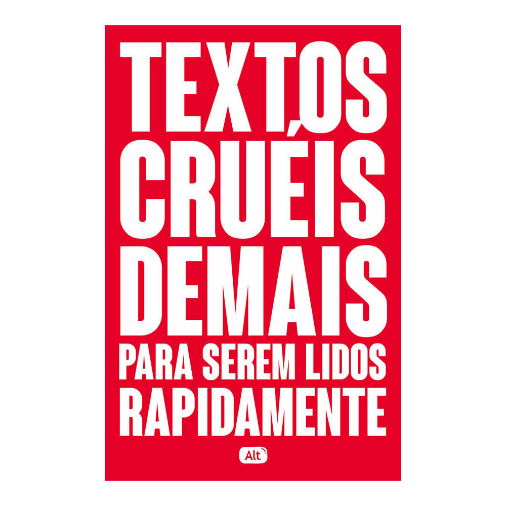 Textos CruÉis Demais Vol 1 - Para Serem Lidos Rapidamente Textos CruÉis Demais Vol 1 - Para Serem Lidos Rapidamente
