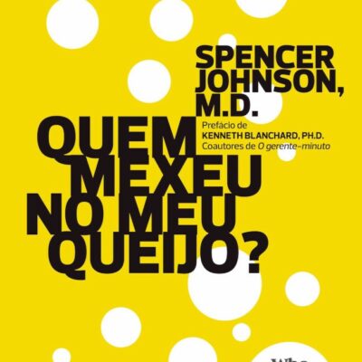 Quem Mexeu No Meu Queijo