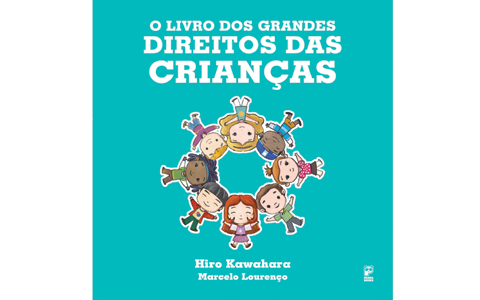 O Livro Dos Grandes Direitos Das Crianças O Livro Dos Grandes Direitos Das Crianças