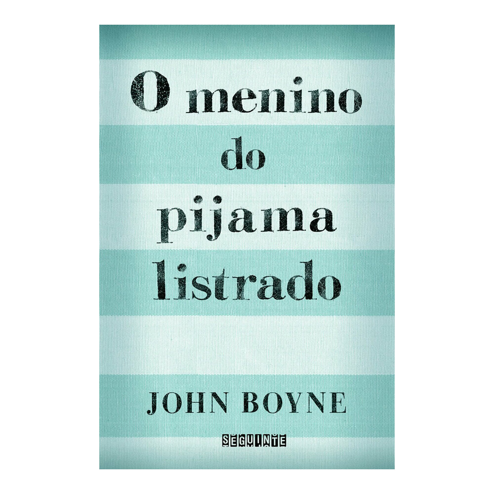 O Menino Do Pijama Listrado O Menino Do Pijama Listrado