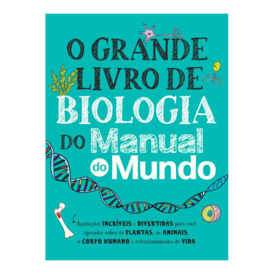 O Grande Livro De Biologia Do Manual Do Mundo