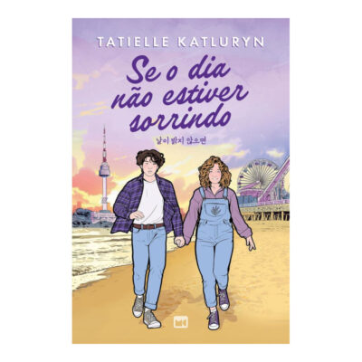 Se O Dia Não Estiver Sorrindo