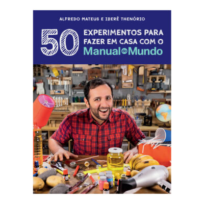 Manual Do Mundo - 50 Experimentos Para Fazer Em Casa