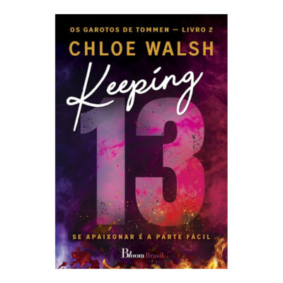 Os Garotos De Tommen Vol 2 Keeping 13 - Se Apaixonar É A Parte Fácil