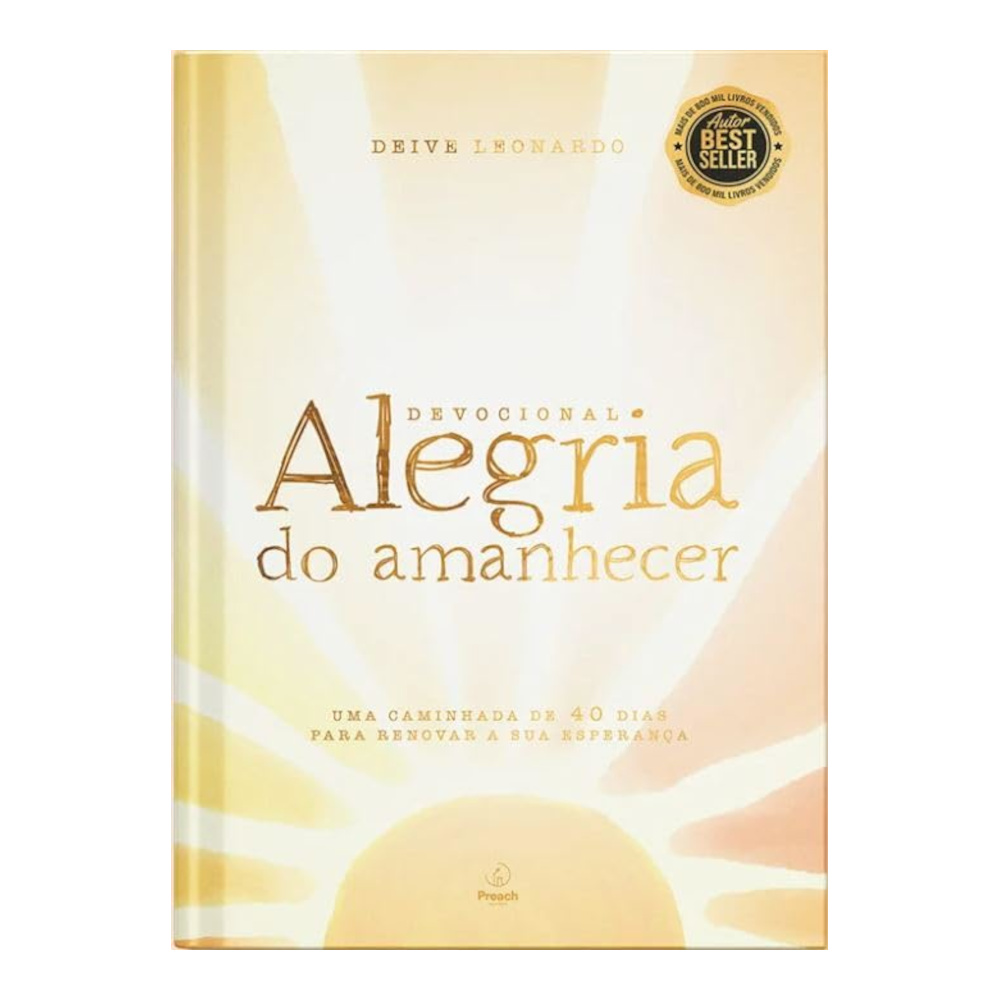 Devocional Alegria Do Amanhecer Devocional Alegria Do Amanhecer