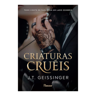 Criaturas Cruéis Vol 1 - Todo Conto De Fadas Tem Um Lado Sombrio