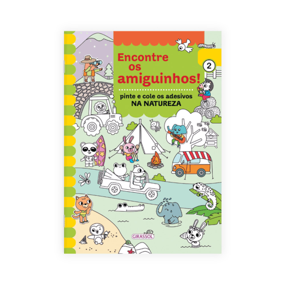Encontre Os Amiguinhos: Na Natureza - Pinte E Cole Os Adesivos! Encontre Os Amiguinhos: Na Natureza - Pinte E Cole Os Adesivos!