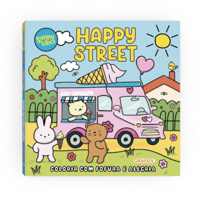 Sunny Vibes: Happy Street - Colorir Com Fofura E Alegria