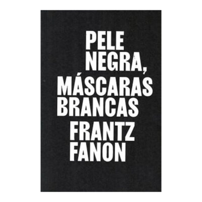 Pele Negra, Máscaras Brancas