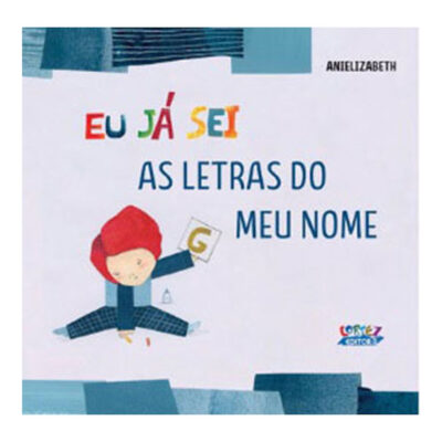 Eu Já Sei As Letras Do Meu Nome