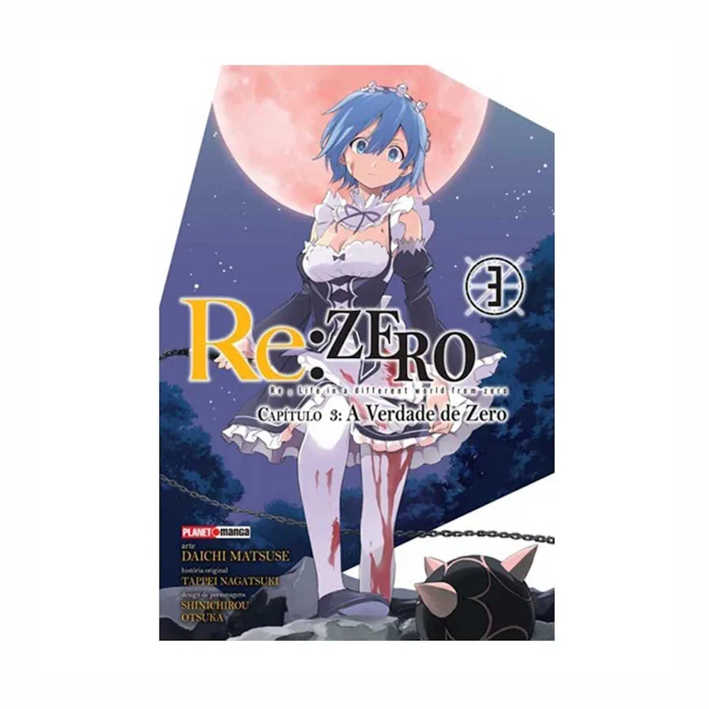 Re Zero Vol 3 - Capitulo 3 - A Verdade De Zero Re Zero Vol 3 - Capitulo 3 - A Verdade De Zero
