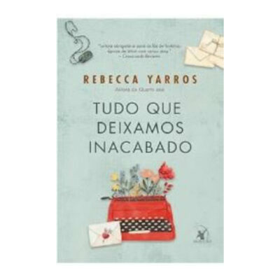 Tudo Que Deixamos Inacabado