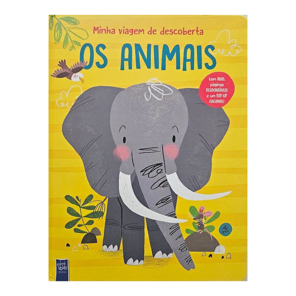 Minha Viagem De Descoberta - Os Animais Minha Viagem De Descoberta - Os Animais