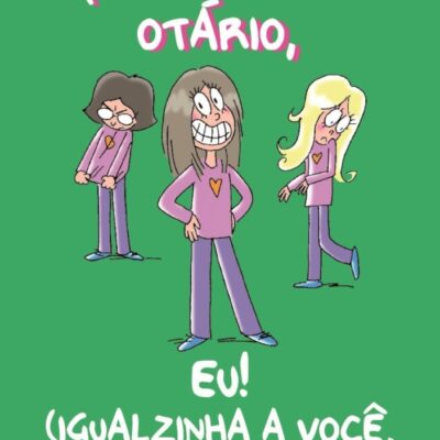 Querido Diario Otario 12  eu Igualzinha A Voce So Que Melhor