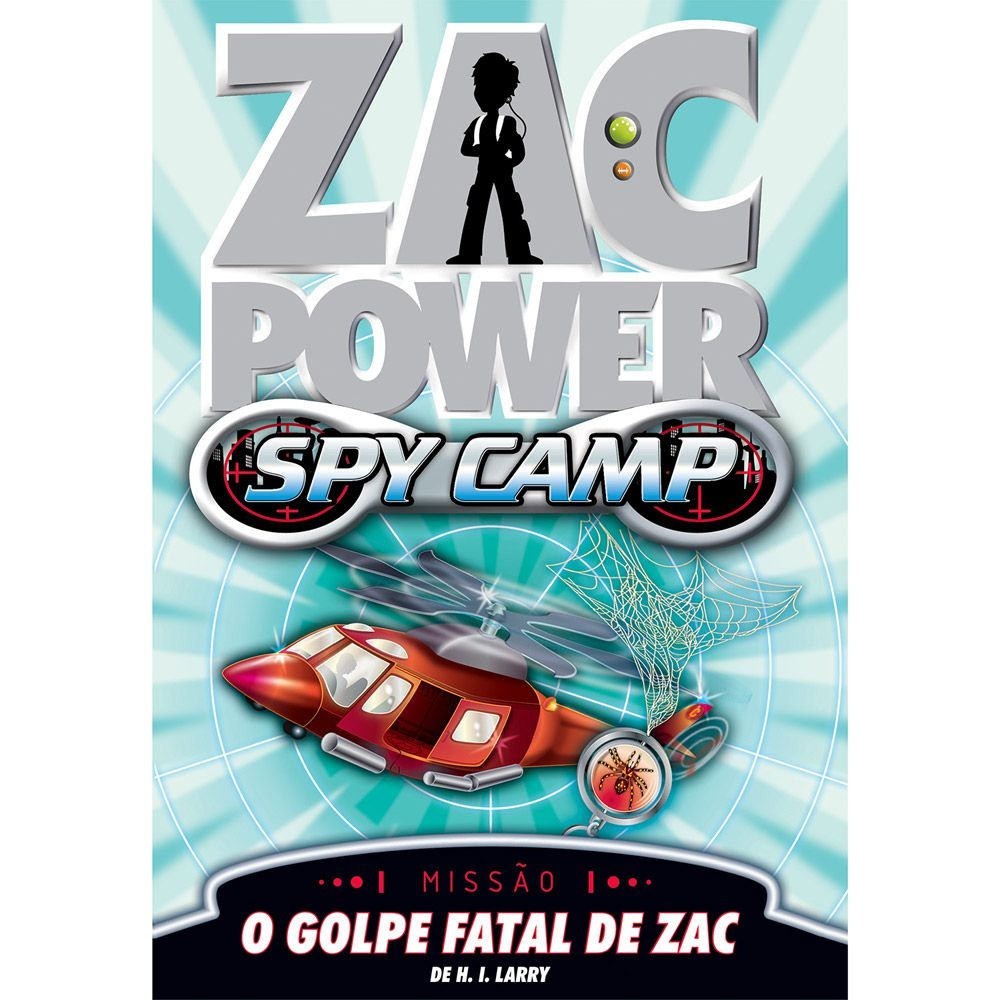 Zac Power Spy Camp o Golpe Fatal De Zac Zac Power Spy Camp o Golpe Fatal De Zac