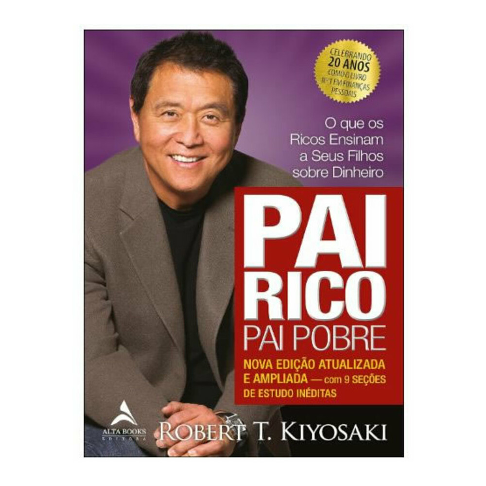 Pai Rico Pai Pobre - EdiÇÃo Comemorativa 20 Anos Pai Rico Pai Pobre - EdiÇÃo Comemorativa 20 Anos