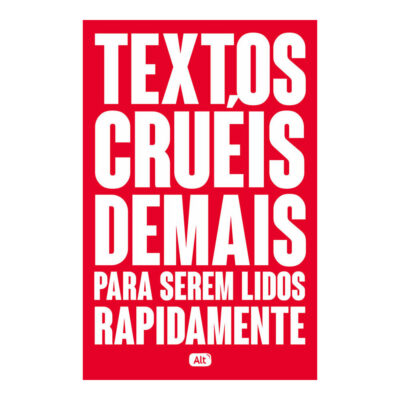 Textos CruÉis Demais Vol 1 - Para Serem Lidos Rapidamente Textos CruÉis Demais Vol 1 - Para Serem Lidos Rapidamente