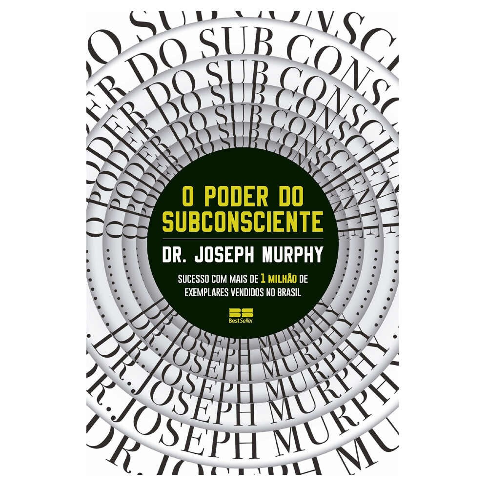 O Poder Do Subconsciente O Poder Do Subconsciente