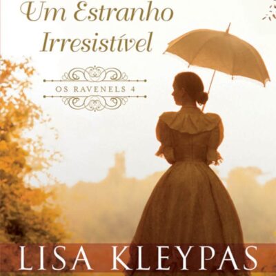 Os Ravenels Vol 4 - Um Estranho IrresistÍvel