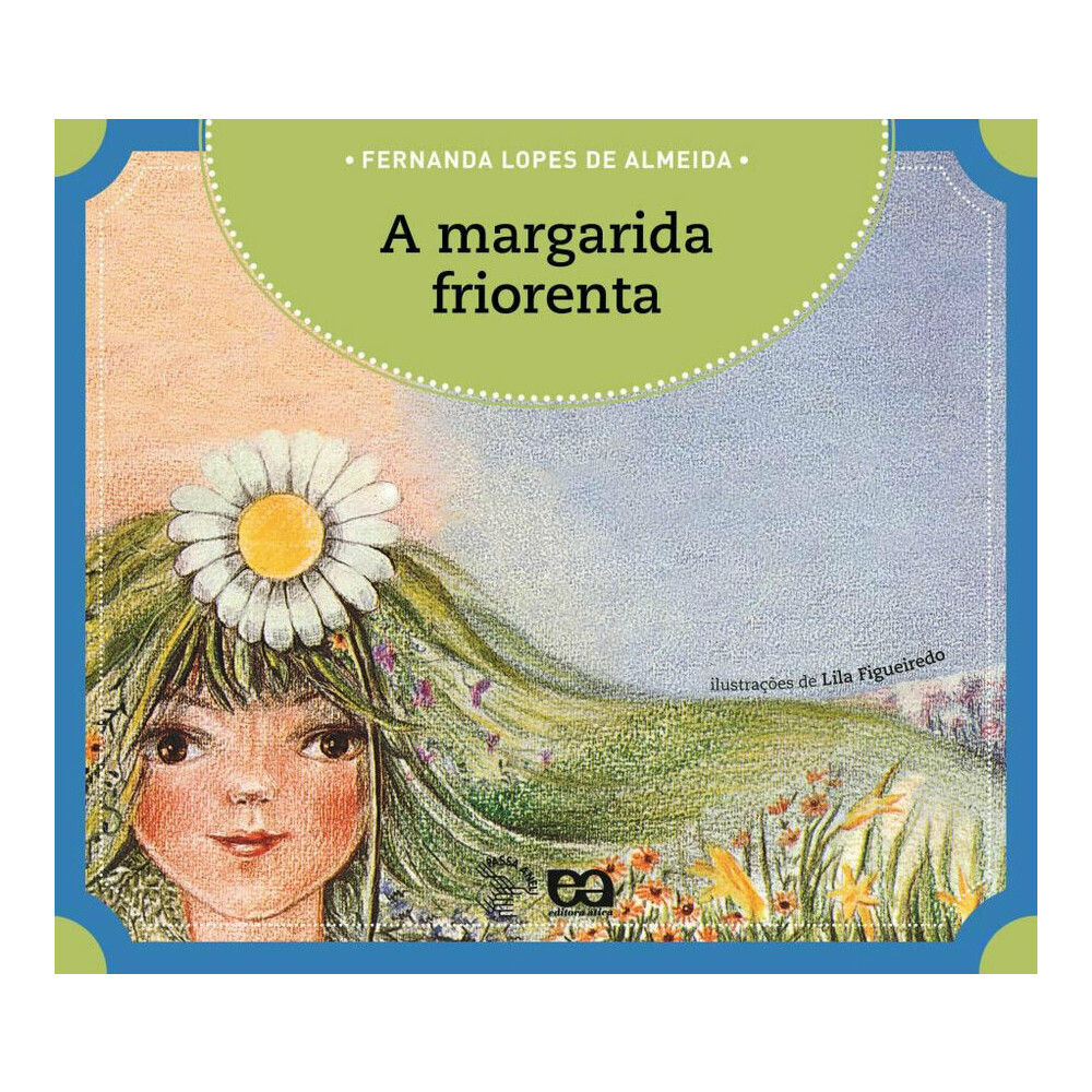 A Margarida Friorenta A Margarida Friorenta