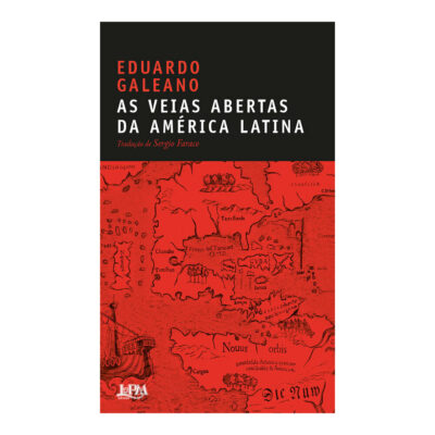 As Veias Abertas Da América Latina
