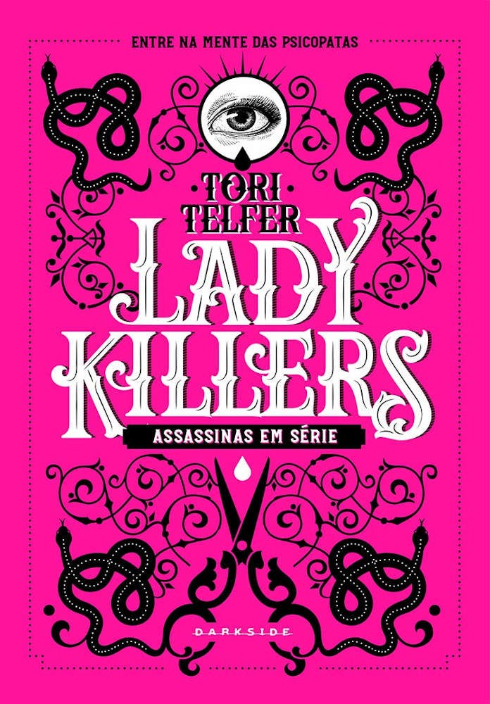 Lady Killers Assassinas Em Série Lady Killers Assassinas Em Série