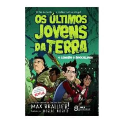 Os Últimos Jovens Da Terra - 4 Contra O Apocalipse