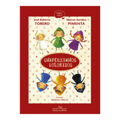 Chapeuzinhos Coloridos