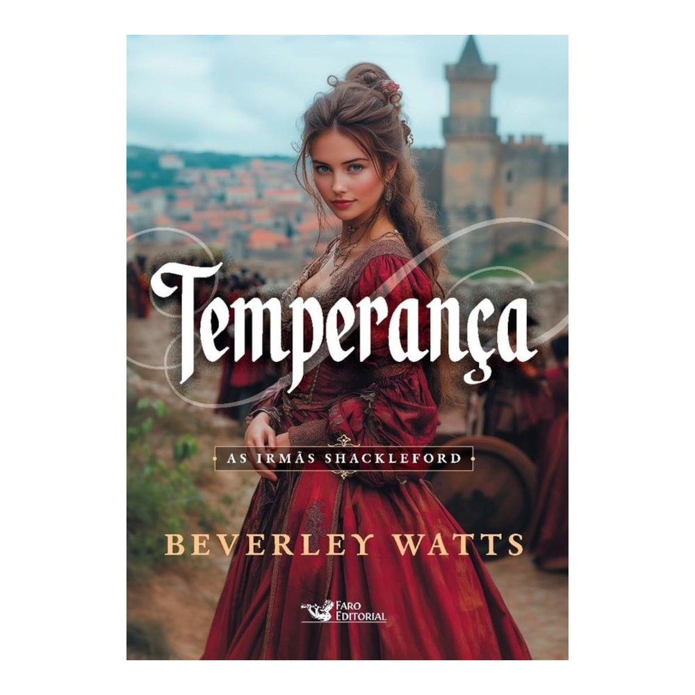 As Irmãs Shackleford Vol 2 - Temperança As Irmãs Shackleford Vol 2 - Temperança