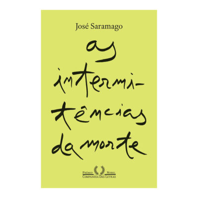 As Intermitências Da Morte