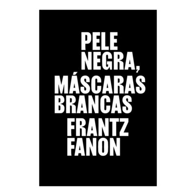 Pele Negra, Máscaras Brancas