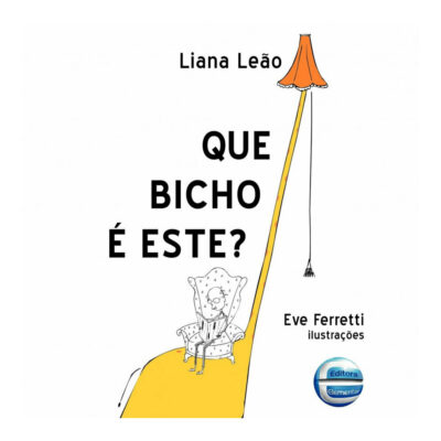Que Bicho E Este Leao, Liana Que Bicho E Este Leao, Liana