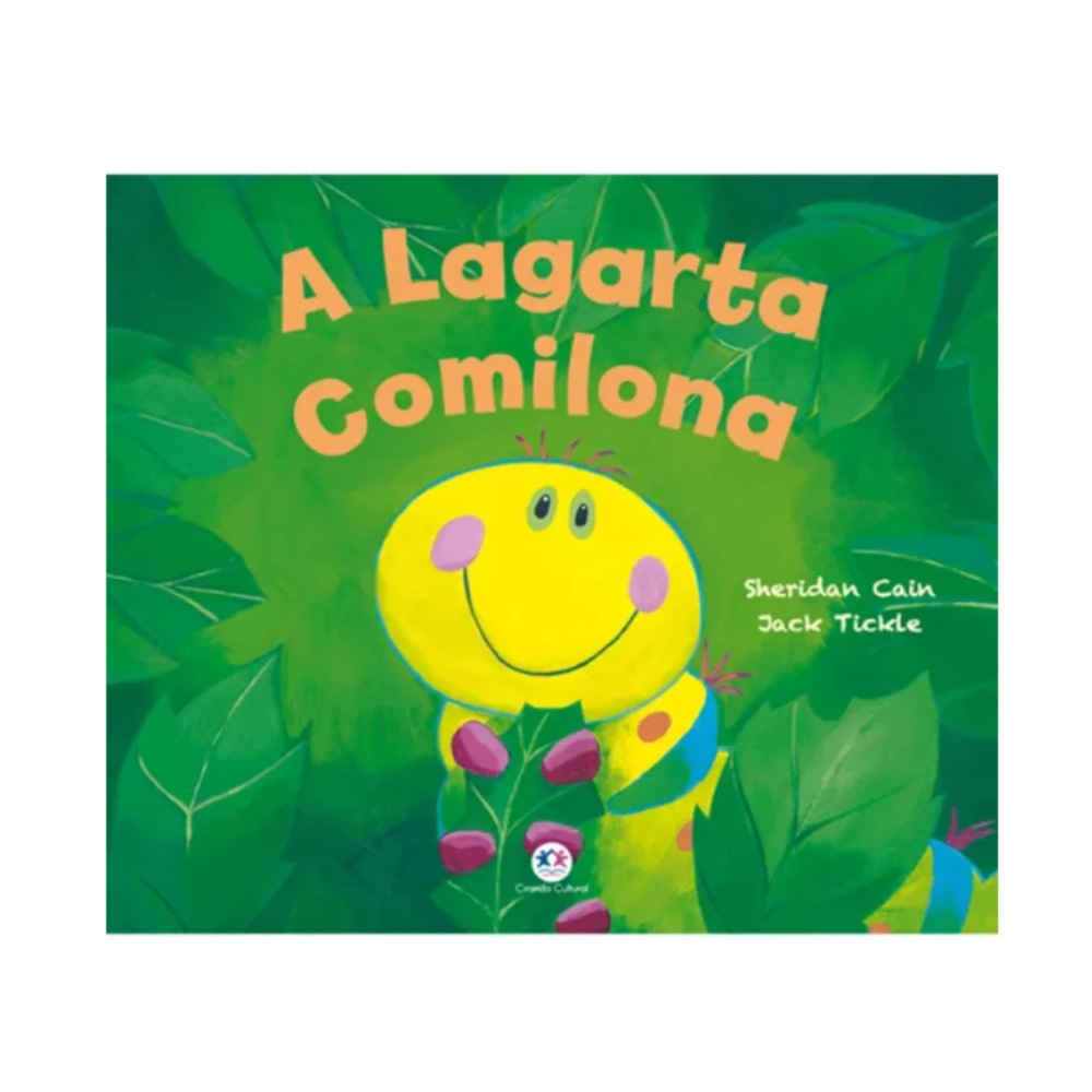 A Lagarta Comilona A Lagarta Comilona