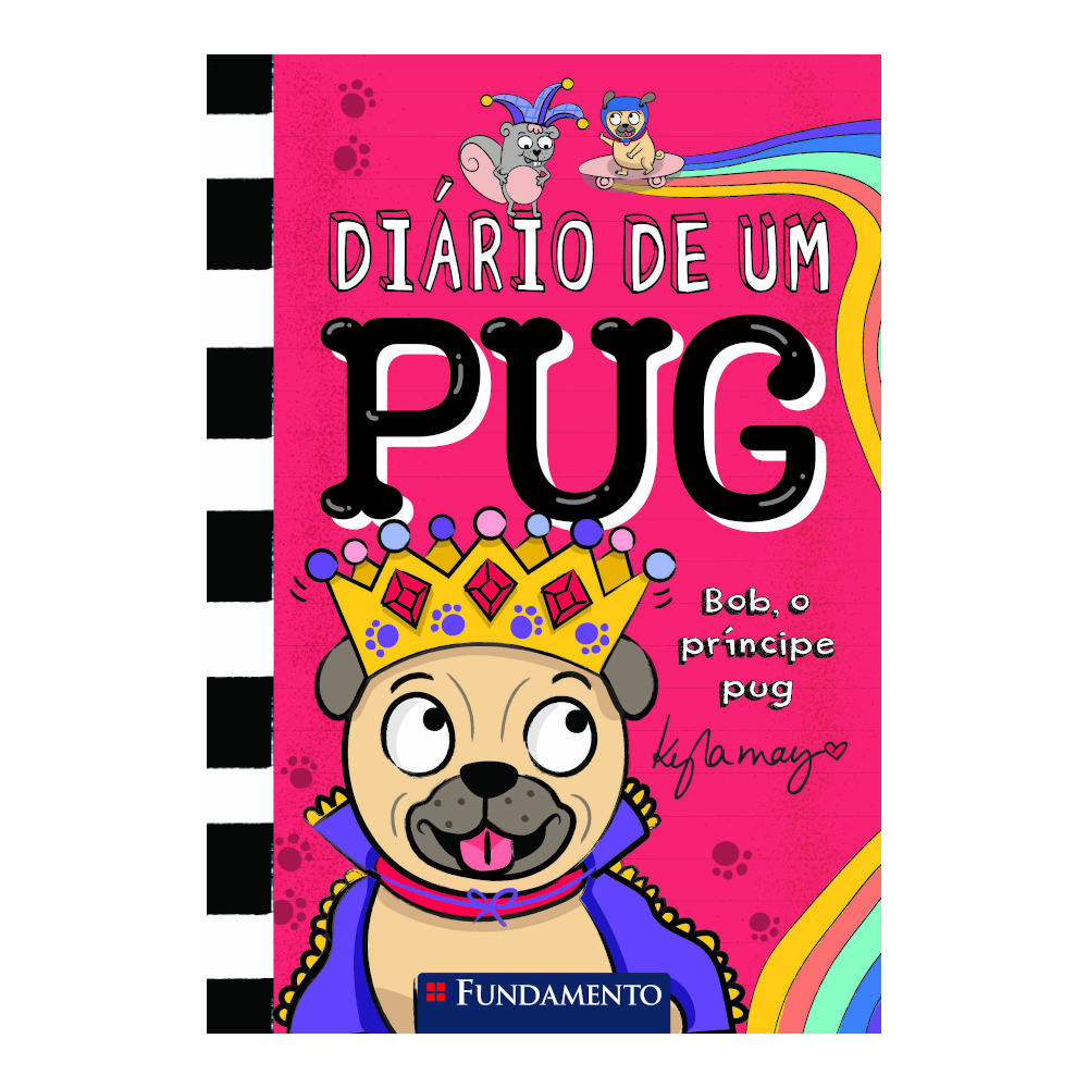 Diário De Um Pug Vol 9 - Bob, O Príncipe Pug Diário De Um Pug Vol 9 - Bob, O Príncipe Pug